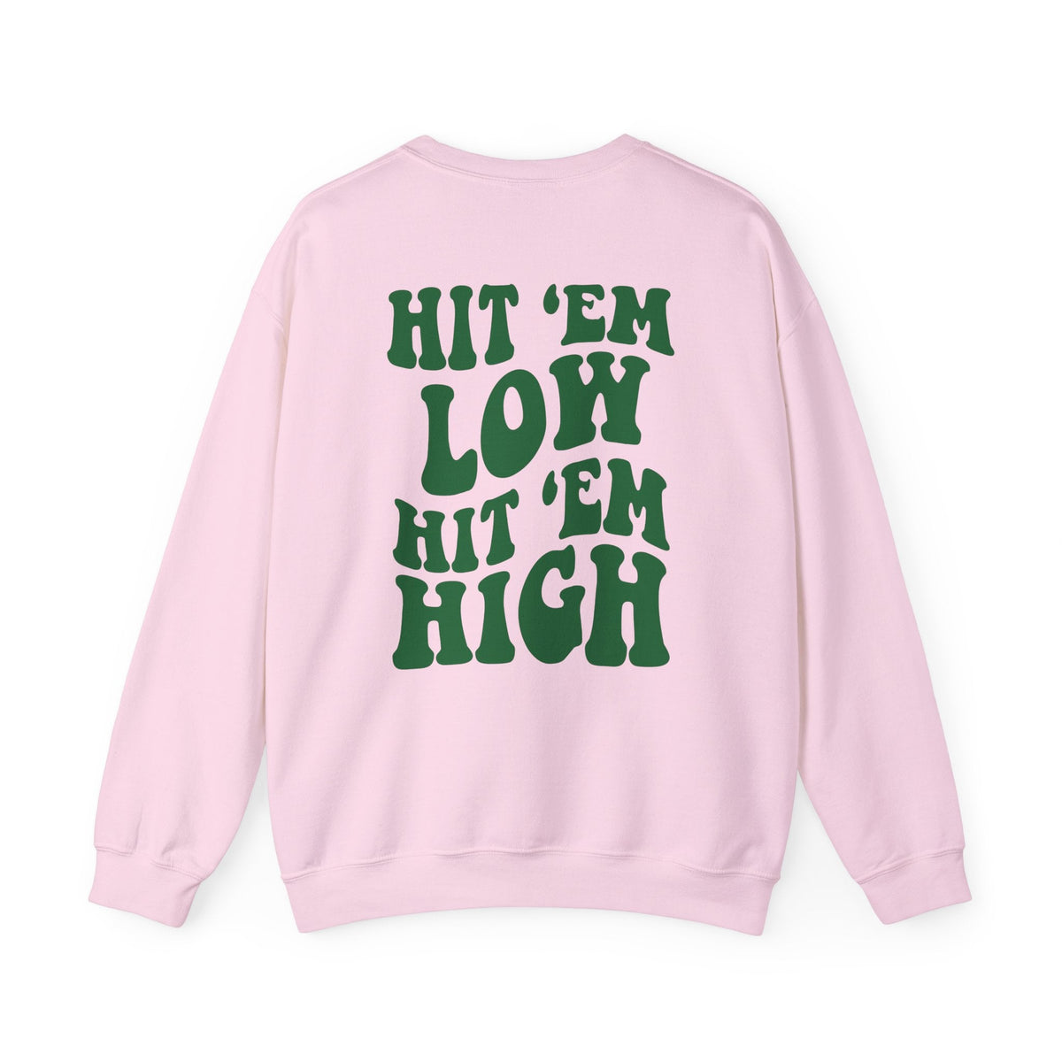 Hit Em Low Hit Em High Pullover - Prim Clothing Company