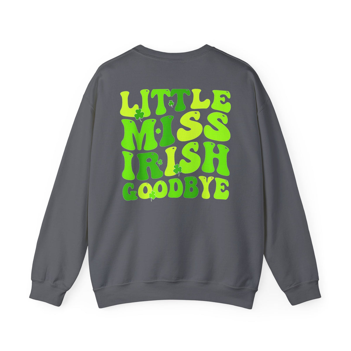 Little Miss Irish Goodbye Pullover - Prim Clothing Company