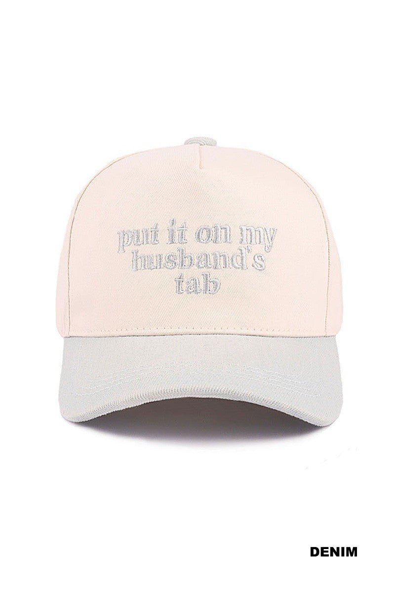 Put It On My Husband's Tab Two Tone Baseball Cap - Prim Clothing Company